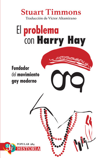 El problema con Harry Hay - Fundador del movimiento gay moderno - cover