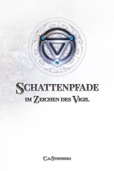 Schattenpfade - Teil 2 von 2 - Im Zeichen des Vigil - cover