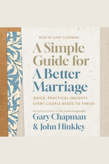 A Simple Guide for a Better Marriage - Quick Practical Insights Every Couple Needs to Thrive - cover