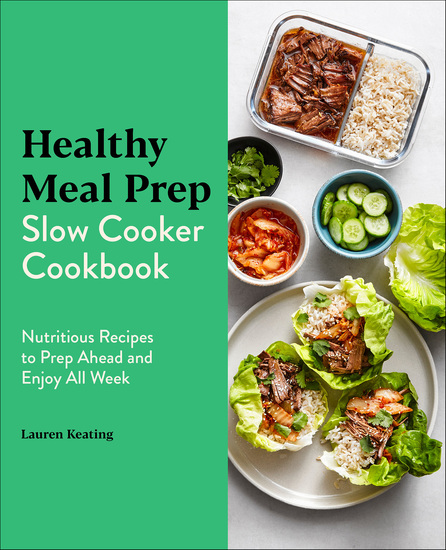 Healthy Meal Prep Slow Cooker Cookbook - Nutritious Recipes to Prep Ahead and Enjoy All Week - cover