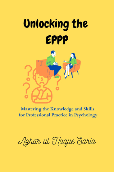 Unlocking the EPPP - Mastering the Knowledge and Skills for Professional Practice in Psychology - cover