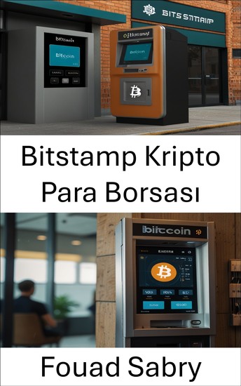 Bitstamp Kripto Para Borsası - Dijital Para Birimi Borsasının Geleceğini Keşfetmek - cover