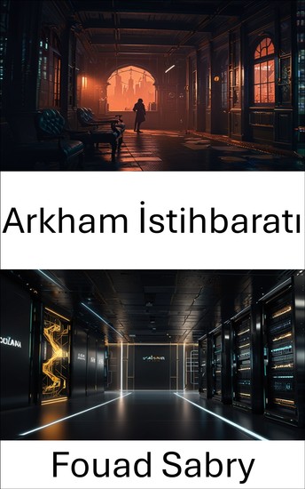Arkham İstihbaratı - Merkezi Olmayan Zeka ile Blockchain Güvenliğini Anlamak - cover