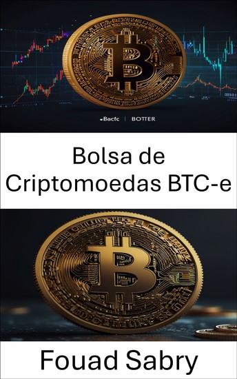 Bolsa de Criptomoedas BTC-e - Ascensão e queda de um gigante do mercado negro na história do Bitcoin - cover