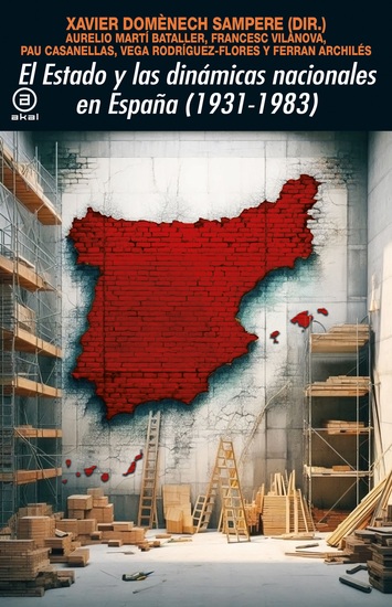 El Estado y las dinámicas nacionales en España (1931-1983) - cover
