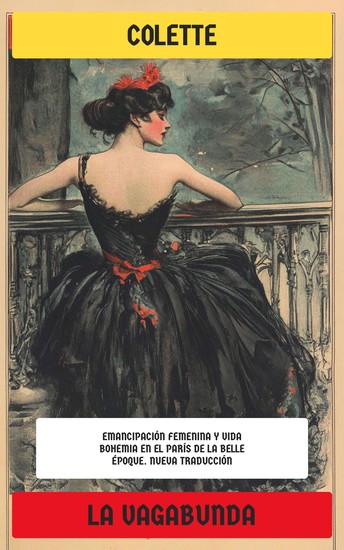 La vagabunda - Emancipación femenina y vida bohemia en el París de la Belle Époque - cover