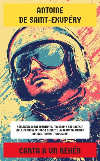 Carta a un rehén - Reflexión sobre identidad amistad y resistencia en la Francia ocupada durante la Segunda Guerra Mundial - cover