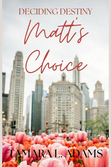 Deciding Destiny: Matt's Choice - cover