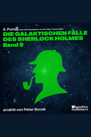 Die galaktischen Fälle des Sherlock Holmes (Band 9) - cover