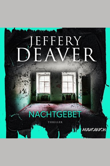 Nachtgebet - Thriller | »Der beste Autor psychologischer Thriller weit und breit« urteilt The Times - cover