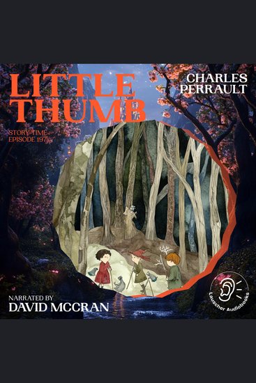 Little Thumb (Story Time Episode 197) - cover