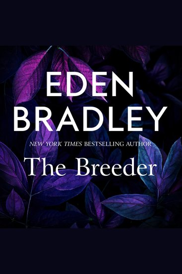 The Breeder - The New York Times bestselling spicy dystopian novella available for the first time in audio - cover