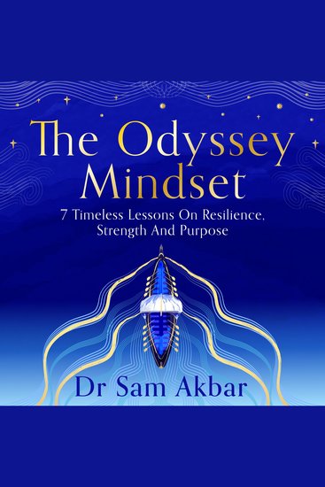The Odyssey Mindset - 7 Timeless Lessons on Resilience Strength and Purpose - cover