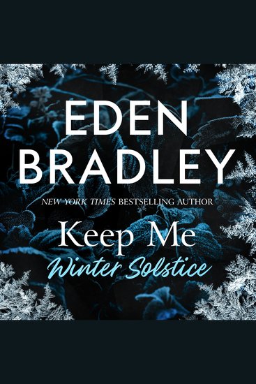 Keep Me: Winter Solstice - A spicy short story from the New York Times bestselling author of The Dark Garden - cover
