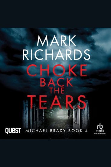 Choke Back the Tears : A Yorkshire Coast Crime Thriller - Michael Brady Book 4 - cover
