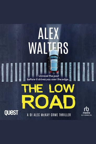 The Low Road - DI Alec McKay Book 7 - cover