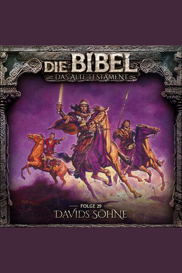 Die Bibel Altes Testament Folge 29: Davids Söhne (ungekürzt) - cover