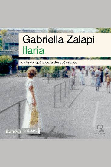 Ilaria: ou la conquête de la désobéissance - cover