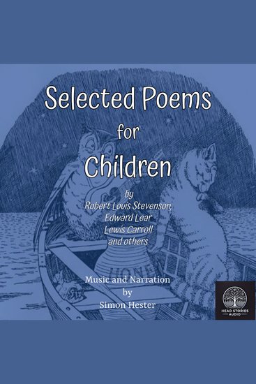Selected Poems for Children by Robert Louis Stevenson Lewis Caroll Edward Lear and others - cover