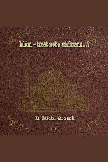 Islám – trest nebo záchrana? - cover