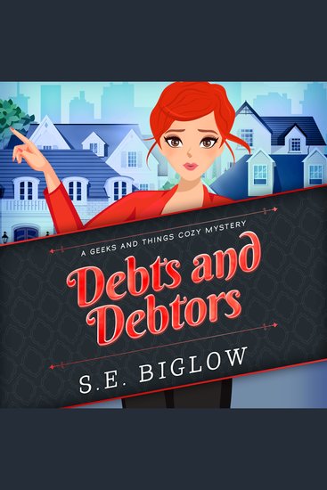 Debts and Debtors - (A Nerdy Amateur Sleuth Mystery) - cover
