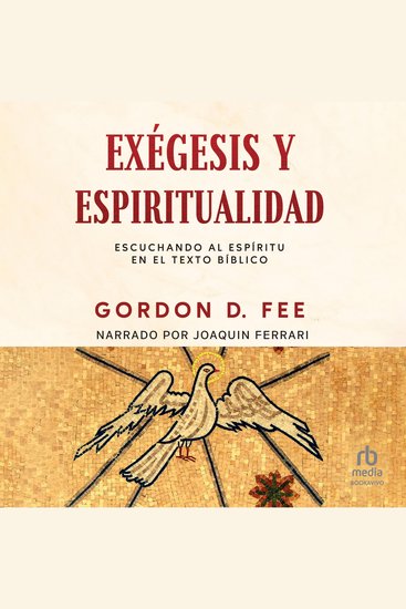Exégesis y espiritualidad - Escuchando al espíritu en el texto bíblico - cover
