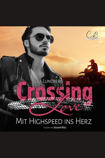 Crossing Love - Mit Highspeed ins Herz - cover