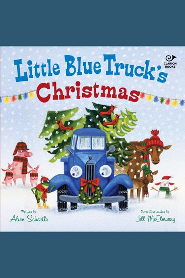 Little Blue Truck's Christmas - A Christmas Holiday Book for Kids - cover