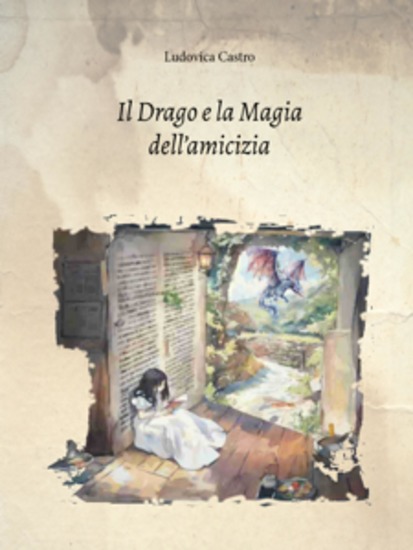 Il Drago e la Magia dell'amicizia - cover