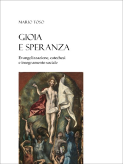 Gioia e speranza - Evangelizzazione catechesi e insegnamento sociale - cover