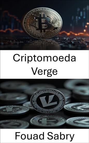 Criptomoeda Verge - O futuro das transações seguras e anônimas no ecossistema Litecoin - cover