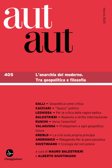 aut aut 405 - L'anarchia del moderno Tra geopolitica e filosofia - cover