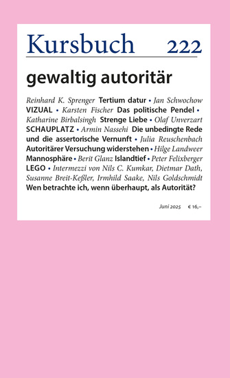 Kursbuch 222 - gewaltig autoritär - cover