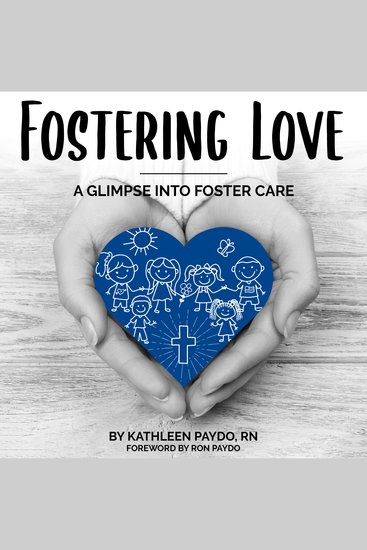 Fostering Love: A Glimpse into Foster Care - cover