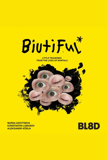 Biutiful* - Little Tragedies from the Lives of Mortals - cover