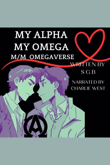 My Alpha My Omega - M M Omegaverse - cover