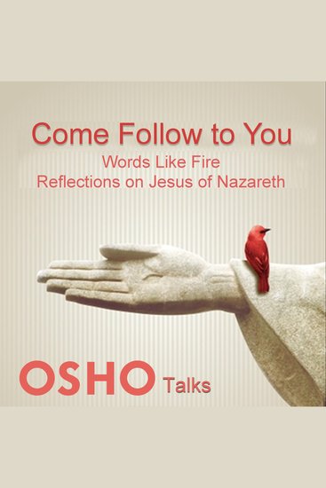 Come Follow To You Vol01 - Reflections on Jesus of Nazareth - cover