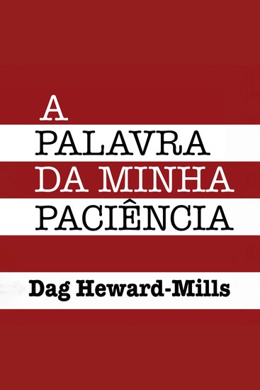A Palavra da Minha Paciência - cover