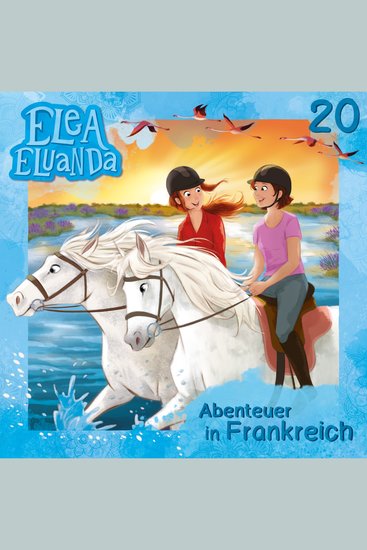 Elea Eluanda Folge 20: Abenteuer in Frankreich - cover