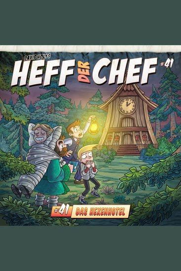 Heff der Chef Folge 41: Das Hexenhotel (ungekürzt) - cover