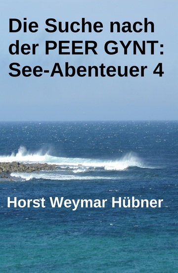 Die Suche nach der PEER GYNT: See-Abenteuer 4 - cover