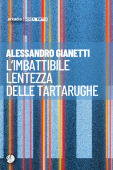 L'imbattibile lentezza delle tartarughe - cover