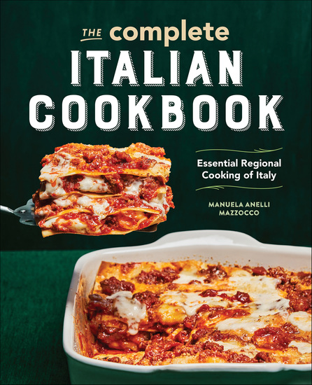 The Complete Italian Cookbook - Essential Regional Cooking of Italy - cover