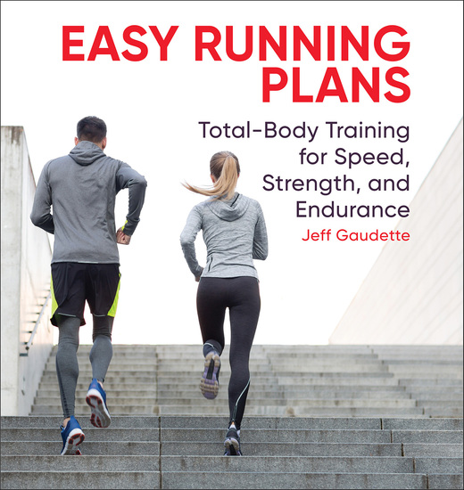 Easy Running Plans - Total-Body Training for Speed Strength and Endurane - cover