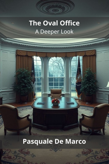 The Oval Office - A Deeper Look - cover