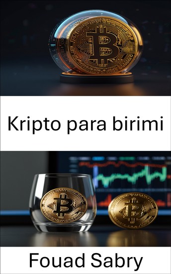 Kripto para birimi - Dijital Finansın Yükselişi ve Yasadışı İşlemlere Karşı Mücadele - cover