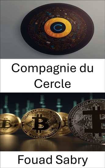 Compagnie du Cercle - Comprendre l'avenir des stablecoins et de la finance numérique - cover