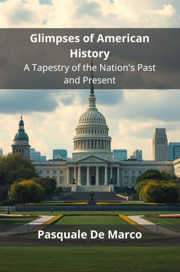 Glimpses of American History - A Tapestry of the Nation's Past and Present - cover