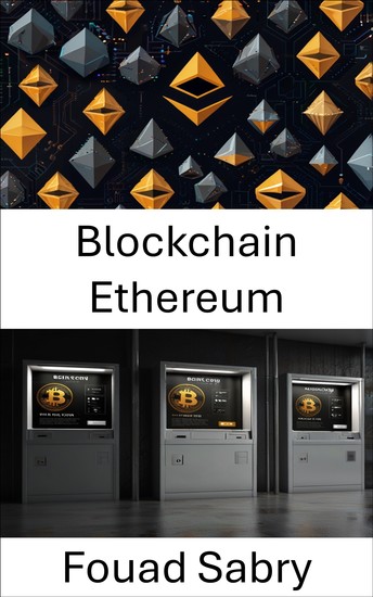 Blockchain Ethereum - Contratos inteligentes descentralizados e aplicações sem confiança em redes blockchain - cover