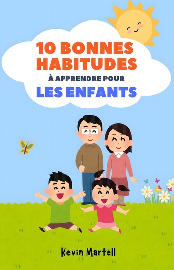 10 Bonnes Habitudes À Apprendre Pour Les Enfants - cover